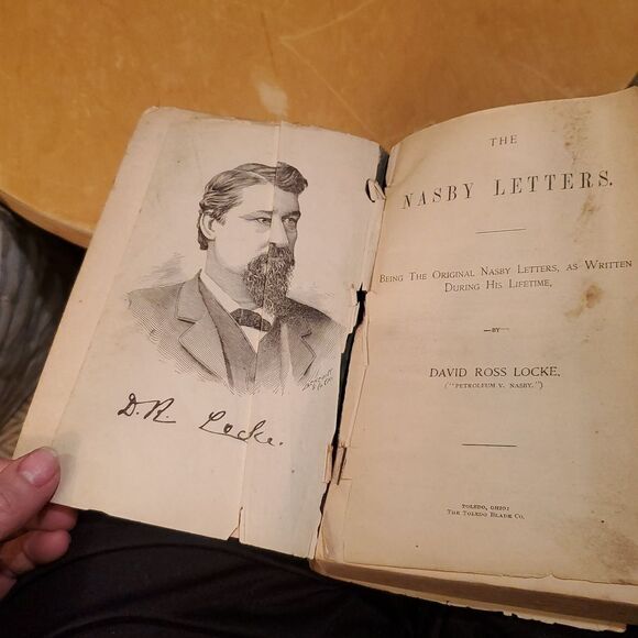 The Nasby Letters" were a series of satirical writings by David Ross Locke 1893 - Picture 6 of 13